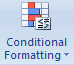 Excel 2007 Ribbon - Conditional Formatting Button