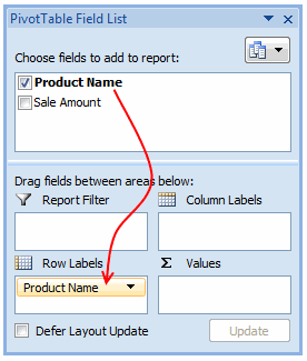 Draf the fields to row label area of Pivot Table - Excel