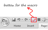 Adding your macro to Quick Access Toolbar as a button