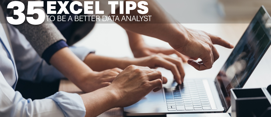 35 Excel tips to be a better data analyst