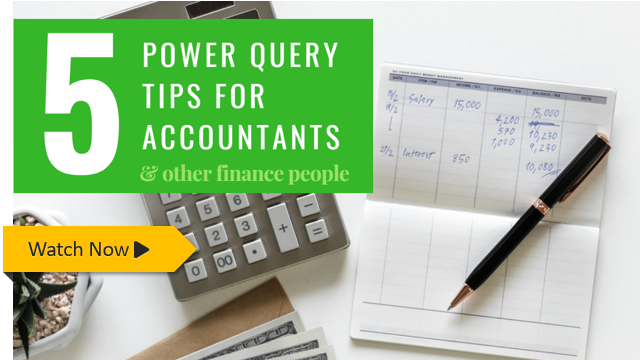 Power query tips for accountants