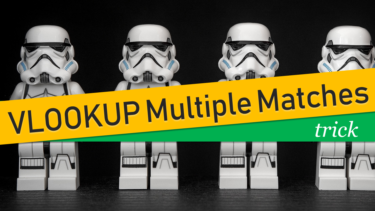 VLOOKUP multiple matches – trick